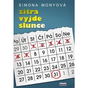 Zítra vyjde slunce - Monyová Simona