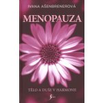 Menopauza - Ivana Ašenbrenerová – Hledejceny.cz