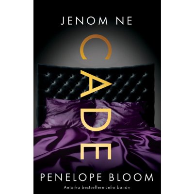 Jenom ne Cade - Penelope Bloom – Zbozi.Blesk.cz