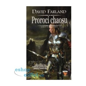 Runovládci 9 - Proroci chaosu David Farland