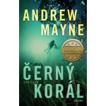 Černý korál - Andrew Mayne – Hledejceny.cz