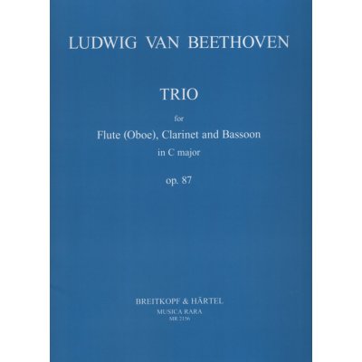 Beethoven: TRIO in C major, op.87 / příčná flétna (hoboj), klarinet a fagot – Zboží Mobilmania