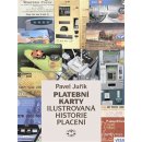 Platební karty. Ilustrovaná historie placení - Pavel Juřík