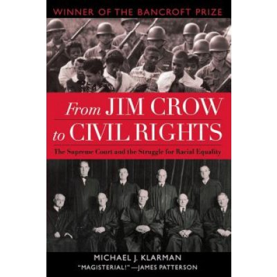 From Jim Crow to Civil Rights - M. Klarman The Sup