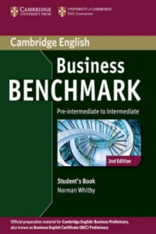 Business Benchmark Pre-intermediate to Intermediate Business Preliminary Students Book Whitby NormanPaperback