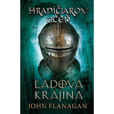 Flanagan John - Hraničiarov učeň - Kniha tretia - Ľadová krajina