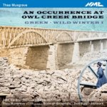 Musgrave T. - Occurrence At Owl Creek Bridge CD – Hledejceny.cz