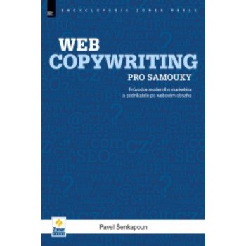 Webcopywriting pro samouky - Pavel Šenkapoun