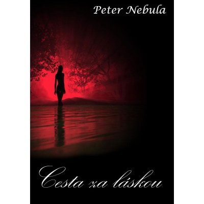 Cesta za láskou - Peter Nebula – Zboží Mobilmania