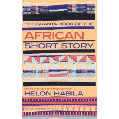 The Granta Book of the African Short Story – Hledejceny.cz