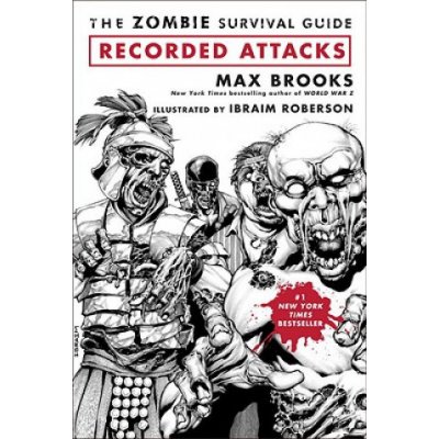 The Zombie Survival Guide: Recorded Attacks Brooks MaxPaperback – Zboží Mobilmania