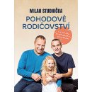 Pohodové rodičovství - Milan Studnička