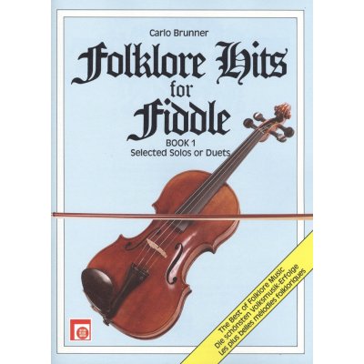 Folklore Hits for Fiddle 1 / lidové písničky z celého světa pro jedny nebo dvoje housle – Hledejceny.cz