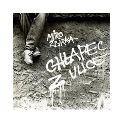 Chlapec z ulice - Miroslav Žbirka