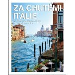 Za chutěmi Itálie – Hledejceny.cz