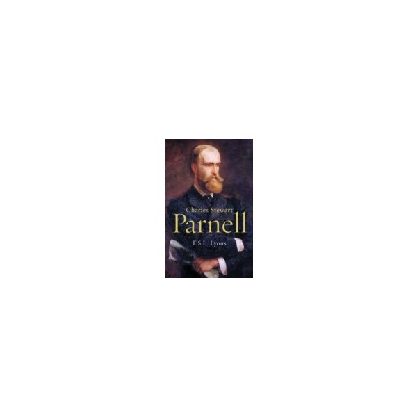 E-book elektronická kniha Charles Stewart Parnell, A Biography - Lyons F.S.L.