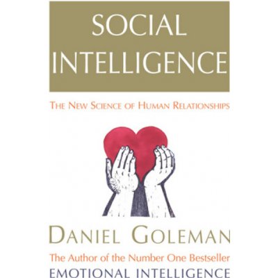 Social Intelligence - Daniel Goleman – Zbozi.Blesk.cz