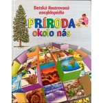 Detská obrázková encyklopédia Príroda okolo nás – Zboží Mobilmania