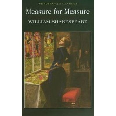 Measure for Measure - Wordsworth Classics - - Pa... - William Shakespeare , Cedric W - Kniha