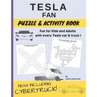 Tesla Fan Puzzle and Activity Book: Fun for Kids and Adults With Every Tesla Car and Truck Maestro AeroPaperback – Zboží Mobilmania