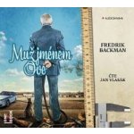 Muž jménem Ove - Backman Fredrik – Sleviste.cz