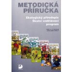 Metodická příručka-Ekologický přírodopis,Školní - Kvasničková,Švecová,Sedláček – Zboží Mobilmania