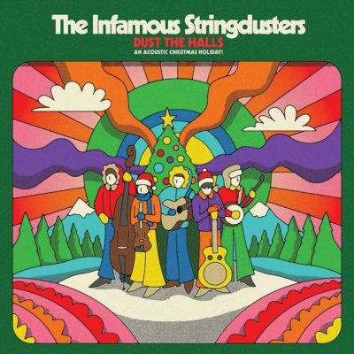 The Infamous Stringdusters - Dust The Halls An Acoustic Christmas Holiday! CD – Hledejceny.cz