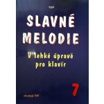 Slavné melodie 7 v lehké úpravě pro klavír + CD – Sleviste.cz