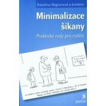Minimalizace šikany, Praktické rady pro rodiče – Hledejceny.cz