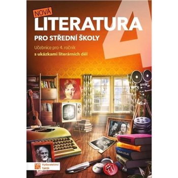 Nová literatura pro 4.ročník SŠ - učebni