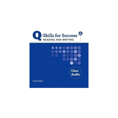 Q: SKILLS FOR SUCCESS 4 READING & WRITING CLASS AUDIO CD - N