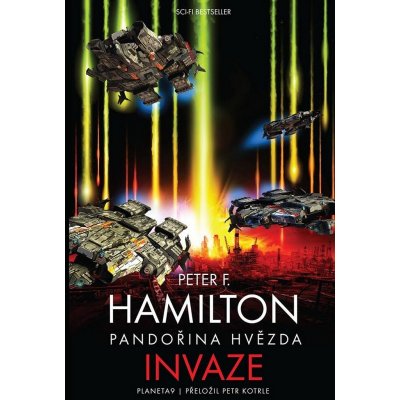 Pandořina hvězda - Invaze - Peter F. Hamilton