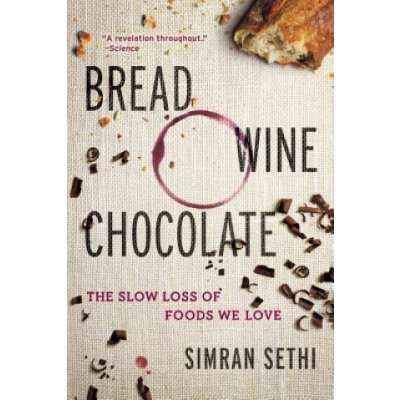 Bread, Wine, Chocolate