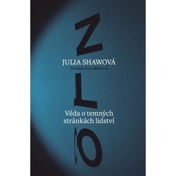 Zlo - Shawovová, Julia, Brožovaná vazba paperback