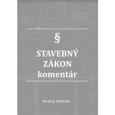 Stavebný zákon - komentár – Hledejceny.cz