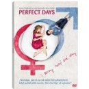 perfect days - i ženy mají své dny DVD