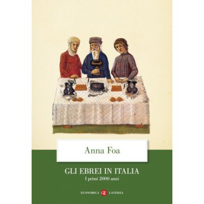 ebrei in Italia. I primi 2000 anni Anna Foa – Hledejceny.cz