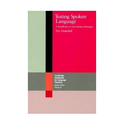 Underhill Nic - Testing Spoken Language -- Metodická příručka