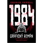 1984 - Grafický román - George Orwell – Hledejceny.cz