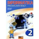 Informatika pro základní školy 2.díl - Kovářová, Němec,Jiříček,Navrátil