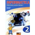 Informatika pro základní školy 2.díl - Kovářová, Němec,Jiříček,Navrátil – Hledejceny.cz