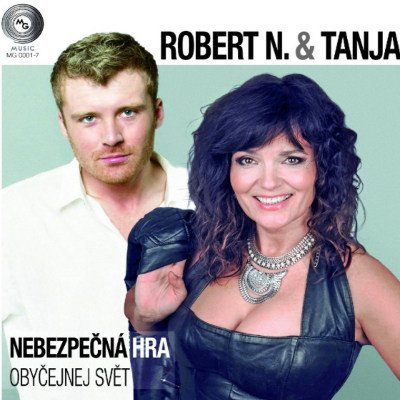 Robert N. & Tanja - Nebezpečná hra / Obyčejnej svět - LP – Zboží Mobilmania