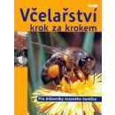 Včelařství krok za krokem - Kaspar Bienefeld