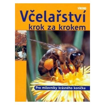 Včelařství krok za krokem - Kaspar Bienefeld