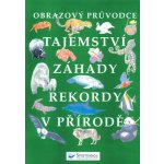Tajemství, záhady, rekordy v přírodě – Hledejceny.cz