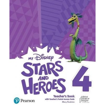 My Disney Stars and Heroes 4 Teacher´s Book with Teacher´s Portal Access Code BE – Zbozi.Blesk.cz