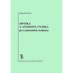 Optika a atomová fyzika pro zahraniční studenty – Hledejceny.cz