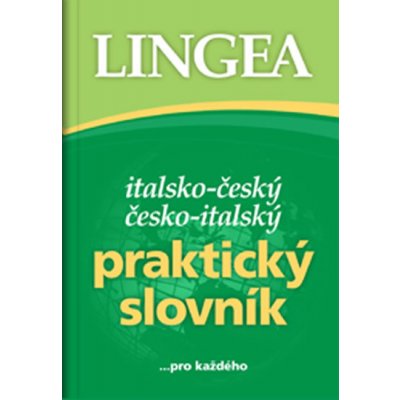 Italsko-český česko-italský praktický slovník – Zboží Mobilmania