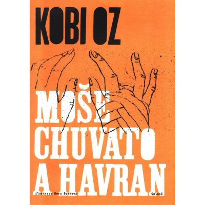 Moše Chuvato a havran - Kobi Oz – Hledejceny.cz