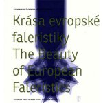 Krása evropské faleristiky/The Beauty of European Faleristics Fidler Jiří, Whittlichová Lucie – Hledejceny.cz